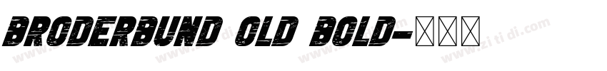 Broderbund Old Bold字体转换